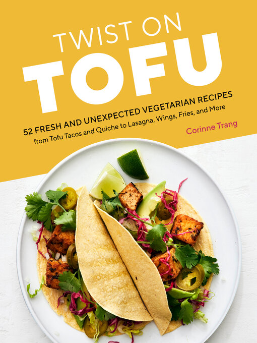 Title details for Twist on Tofu by Corinne Trang - Wait list